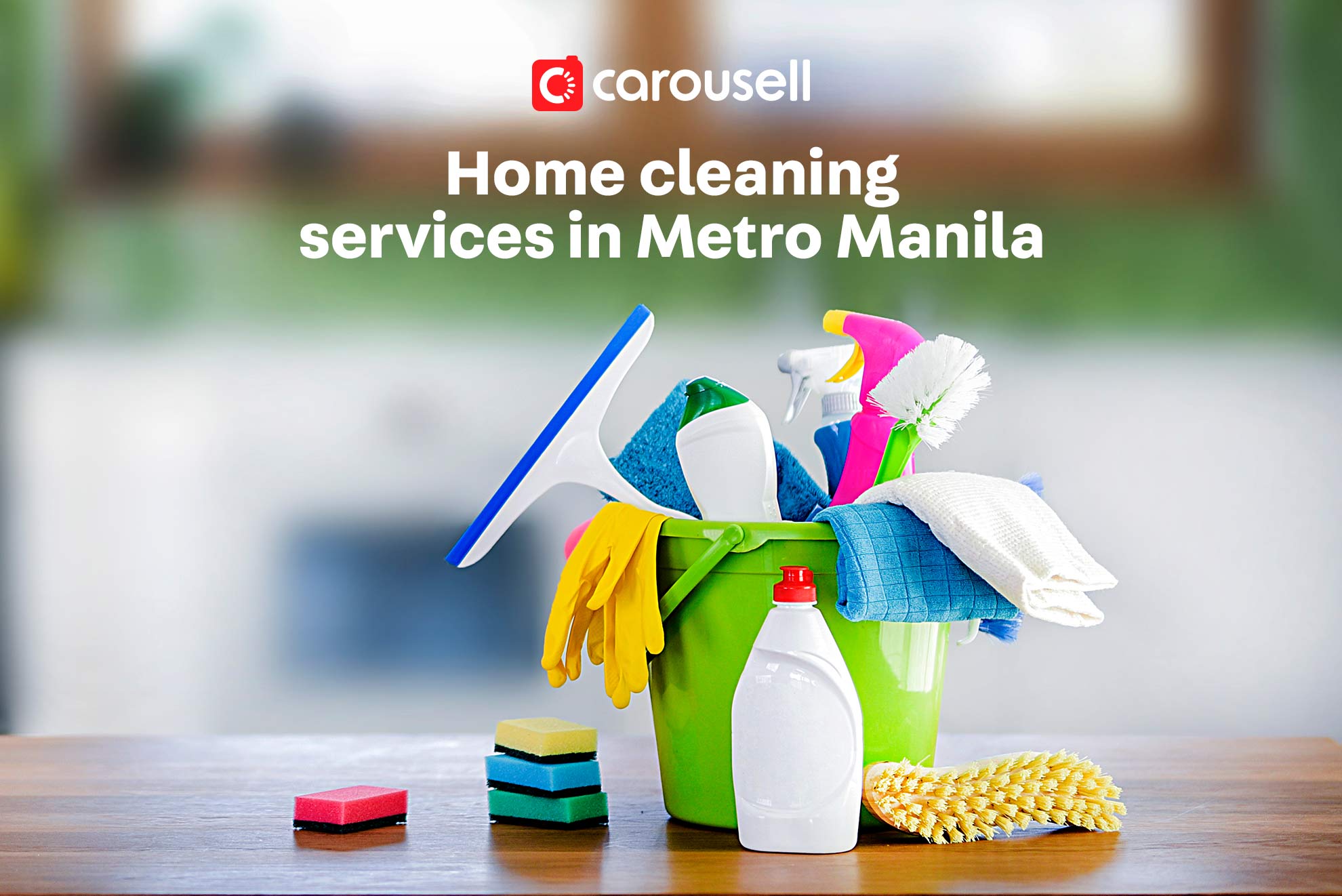 Top 5 Home Cleaning Services in Metro Manila Carousell Philippines Blog