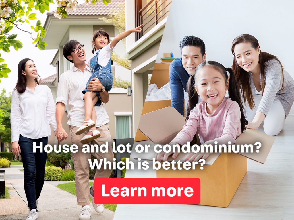 House and Lot or Condominium to buy